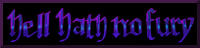 a button with purple text reading "hell hath no fury"